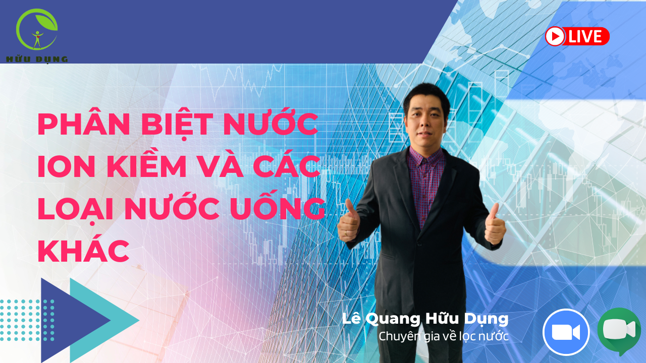 Phân Biệt Nước Ion Kiềm Và Các Loại Nước Uống Khác